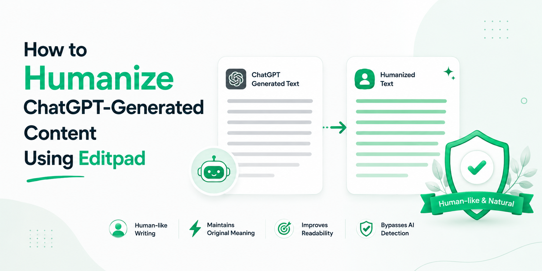 How to Humanize ChatGPT-Generated Content Using Editpad